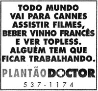 Plantão Doctor - Todo mundo vai pra Cannes