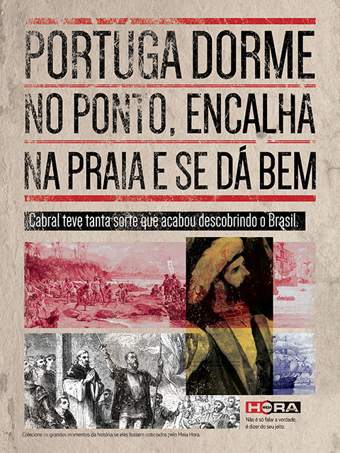 Versão para Cartaz de Banca da peça em que a Onzevinteum brinca sobre como o Meia Hora noticiaria a descoberta do Brasil