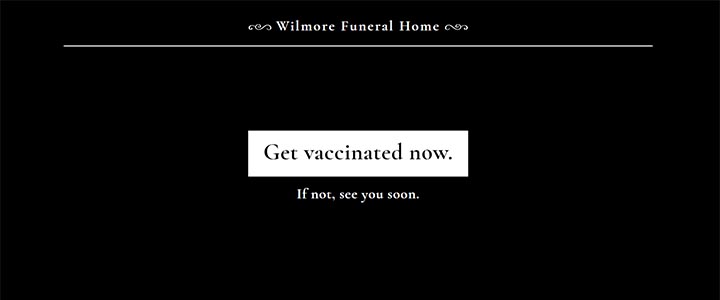 Wilmore Funeral Home - Get Vaccinated Now