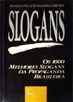 Slogans, de Claudio Magalhães e André Mota