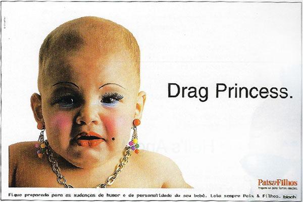 Giovanni para Pais & Filhos. Série "Fortes Emoções" - Drag Princess