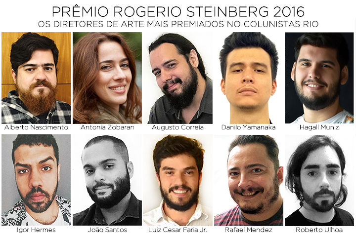 Prêmio Rogerio Steinberg 2016 - Os diretores de arte mais premiados do Colunistas Rio