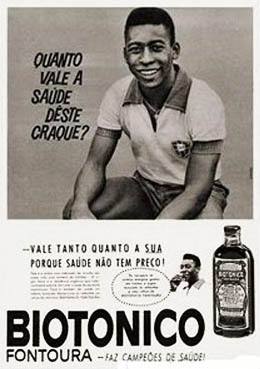 Biotônico Fontoura, com Pelé